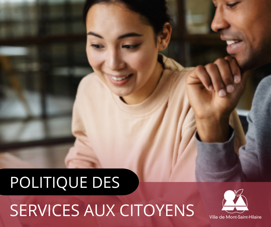 Politique des services aux citoyens : une refonte pour un meilleur service!